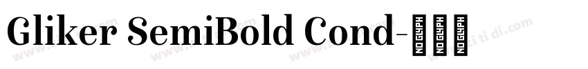 Gliker SemiBold Cond字体转换